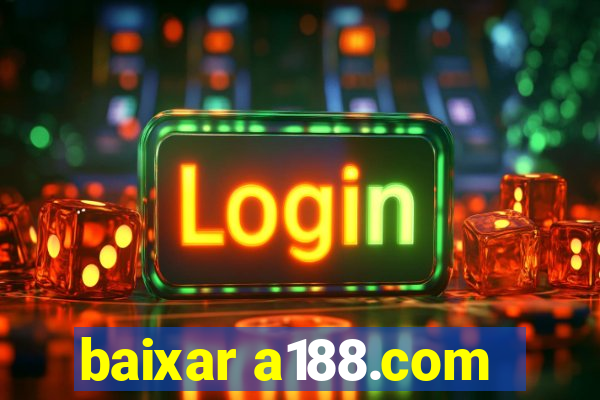 baixar a188.com